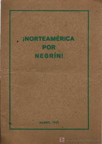 Second hand books: ¡ Norteamérica por Negrín ¡ * GUERRA CIVIL * PRENSA * PERIODISMO * ESTADOS UNIDOS *